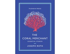 The Coral Merchant: Essential Stories